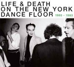 Various Life & Death On The New York Dance Floor 1980 - 19