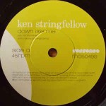 Ken Stringfellow  Down Like Me