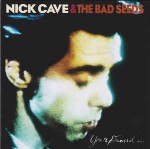 Nick Cave & The Bad Seeds Your Funeral ... My Trial