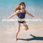 Pete Williams  Roughnecks + Roustabouts