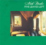 Nick Drake  Five Leaves Left