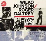 Wilko Johnson / Roger Daltrey  Going Back Home