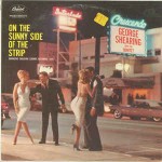 George Shearing And The Quintet On The Sunny Side Of The Strip