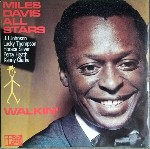 Miles Davis All Stars  Walkin'