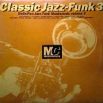 Various Classic Jazz-Funk Mastercuts Volume 3