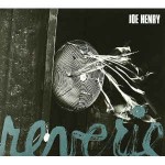 Joe Henry  Reverie
