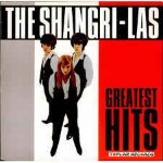 Shangri-Las  Greatest Hits