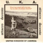 Attacco Decente U.K.A. United Kingdom Of America