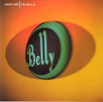 Belly  Sweet Ride | The Best Of Belly