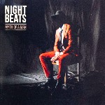 Night Beats  Myth Of A Man