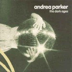 Andrea Parker  The Dark Ages