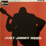 Jimmy Reed Just Jimmy Reed