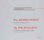 Klangkrieg / G. Reznicek Konstellationen / Allergie Und Gegenwelt