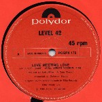 Level 42  Love Meeting Love