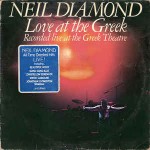 Neil Diamond  Love At The Greek - Recorded Live At The Greek 