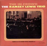 Ramsey Lewis Trio  The In Crowd