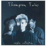 Thompson Twins  Singles Collection