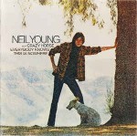 Neil Young With Crazy Horse Everybody Knows This Is Nowhere