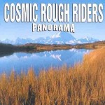 Cosmic Rough Riders  Panorama