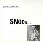 John Martyn  Snooo...