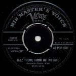 Stan Getz / Charlie Byrd  Jazz Theme From Dr. Kildare / Desafinado