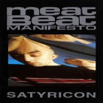 Meat Beat Manifesto  Satyricon