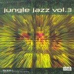 Various Jungle Jazz Vol. 3