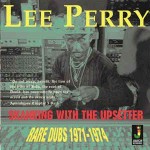 Lee Perry Skanking With The Upsetter - Rare Dubs 1971-1974