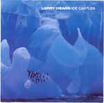 Larry Heard  Ice Castles