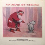 Kelly McGillis & Michael Hedges  Santabear's First Christmas