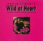 Various David Lynch's Wild At Heart (Original Motion Pictu