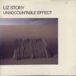 Liz Story  Unaccountable Effect