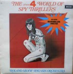Roland Shaw And His Orchestra The Phase 4 World Of Spy Thrillers