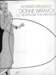 Dionne Warwick  I'll Never Love This Way Again