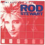 Rod Stewart  Some Guys Have All The Luck