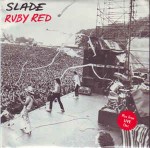 Slade  Ruby Red