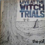 Fall  Live At The Witch Trials