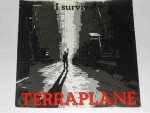 Terraplane  I Survive