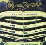Roadhouse  All Join Hands