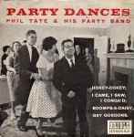Phil Tate And His Party Band  Party Dances