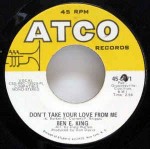Ben E. King  Don't Take Your Love From Me