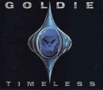 Goldie  Timeless