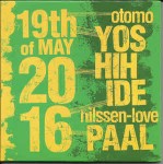 Otomo Yoshihide / Paal Nilssen-Love  19th Of May 2016