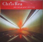 Chris Rea  You Can Go Your Own Way