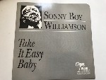 Sonny Boy Williamson  Take It Easy Baby