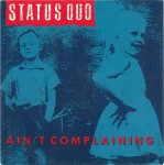 Status Quo  Ain't Complaining