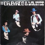 Byrds  Dr. Byrds & Mr. Hyde