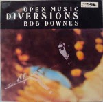 Bob Downes Open Music  Diversions