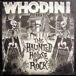 Whodini  The Haunted House Of Rock
