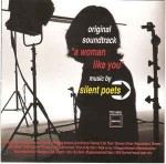 Silent Poets  A Woman Like You (Original Soundtrack)